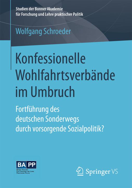 Produktbild Konfessionelle Wohlfahrtsverbände im Umbruch (Deutsch, Wolfgang Schroeder, 2016)