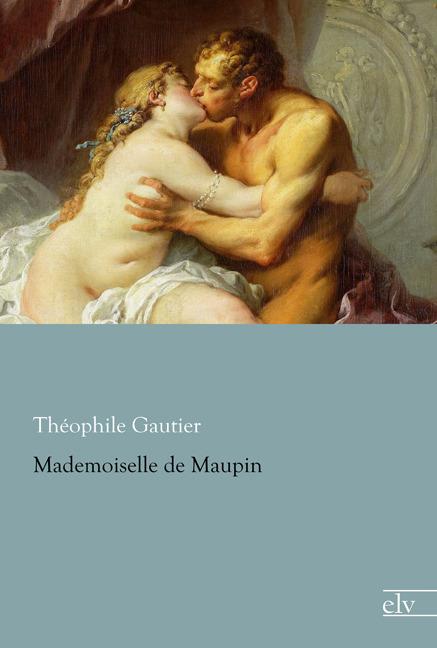 Actual product image Mademoiselle de Maupin (Théophile Gautier, 2015)