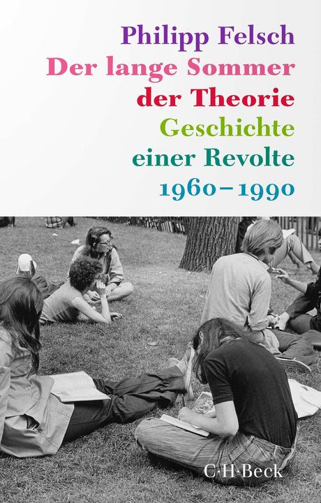 Produktbild Der lange Sommer der Theorie (Philipp Felsch, Deutsch)