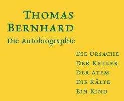 Produktbild Die Autobiographie (Deutsch, Thomas, Bernhard, 2009)