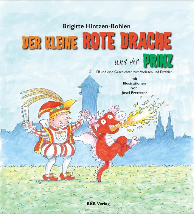 Actual product image BKB Verlag Der kleine rote Drache und der Prinz (German, Brigitte Hintzen-Bohlen-Bohlen, 2021)