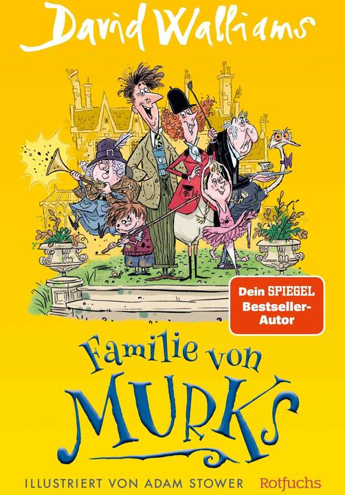 Rotfuchs Familie von Murks (Deutsch, Bettina Münch, Adam Stower, David Walliams, 2025)