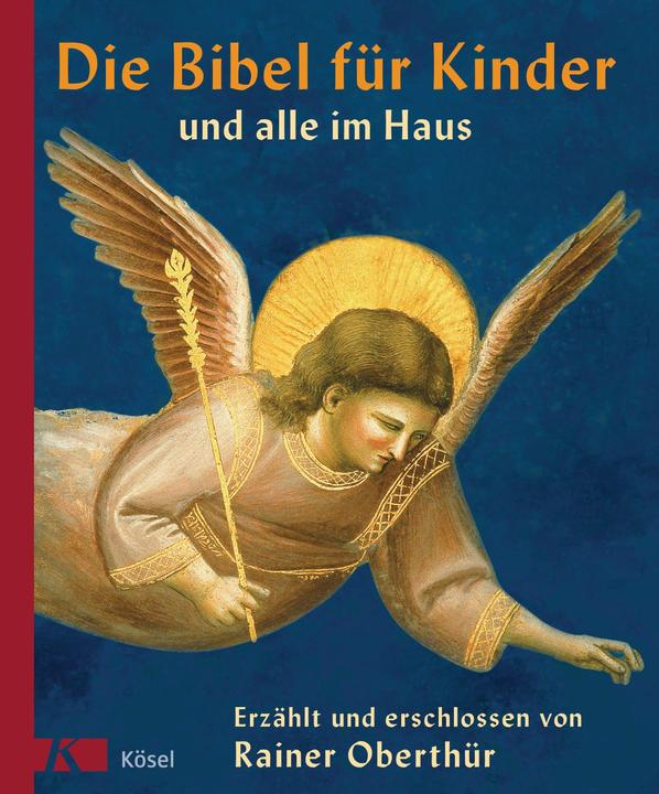 Produktbild Die Bibel für Kinder und alle im Haus (Deutsch, Rainer Oberthür, 2004)