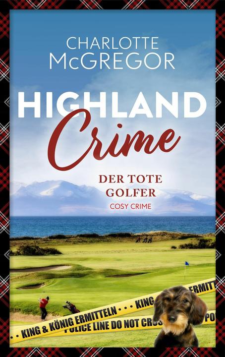 Produktbild McGregor:Highland Crime - Der tote Golf (Deutsch, McGregor Charlotte, 2024)