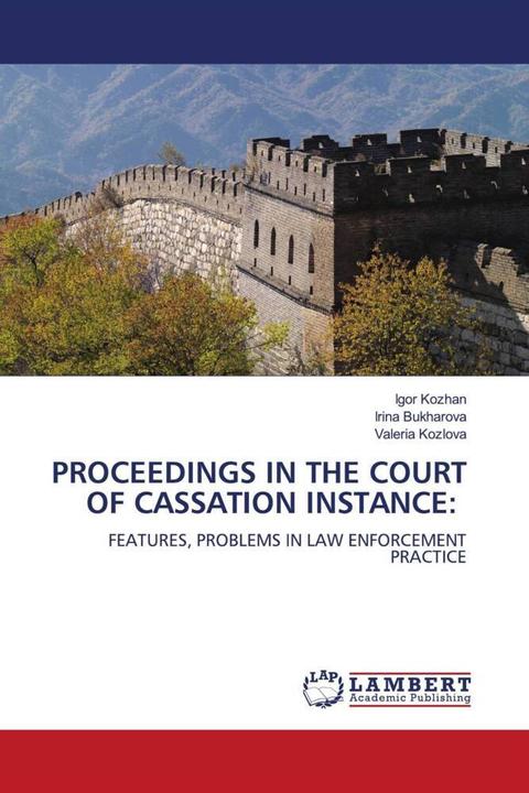 Produktbild Proceedings In The Court Of Cassation Instance: (Deutsch, Igor Kozhan, Irina Bukharova, Valeria Kozlova, 2023)
