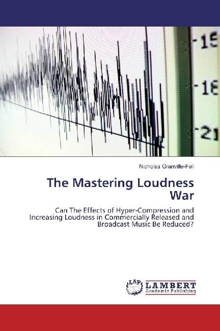 Actual product image The Mastering Loudness War (Nicholas Granville case, 2016)