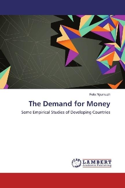 Image du produit The Demand for Money (Félix Nyumuah, 2017)