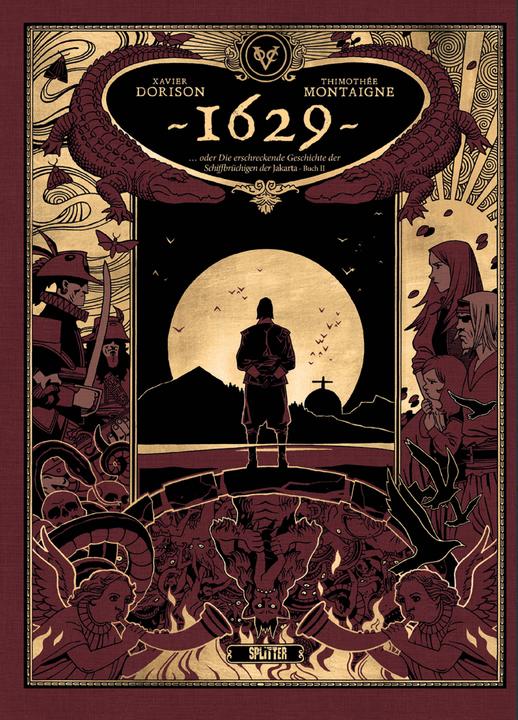 Produktbild 1629, oder die erschreckende Geschichte der Schiffbrüchigen der Jakarta. Band 2 (Deutsch, Xavier Dorison, 2025)