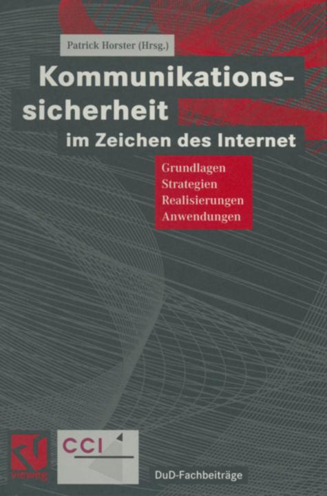 Actual product image Kommunikationssicherheit im Zeichen des Internet (Alexander Rossnagel, Helmut Reimer, Andreas Pfitzmann, Patrick Horster, Karl Rihaczek, 2012)