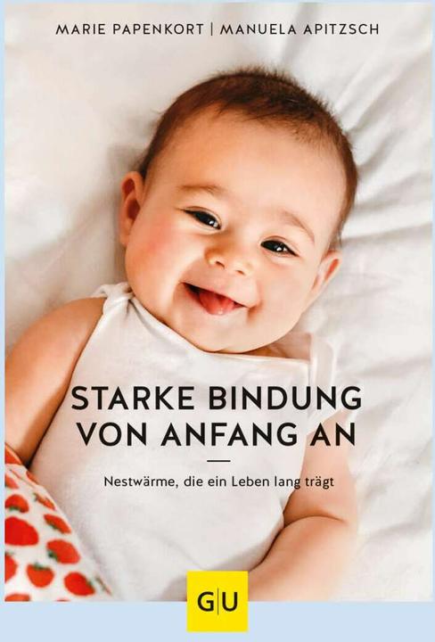 Actual product image Starke Bindung von Anfang an (German, Marie Papenkort, 2021)