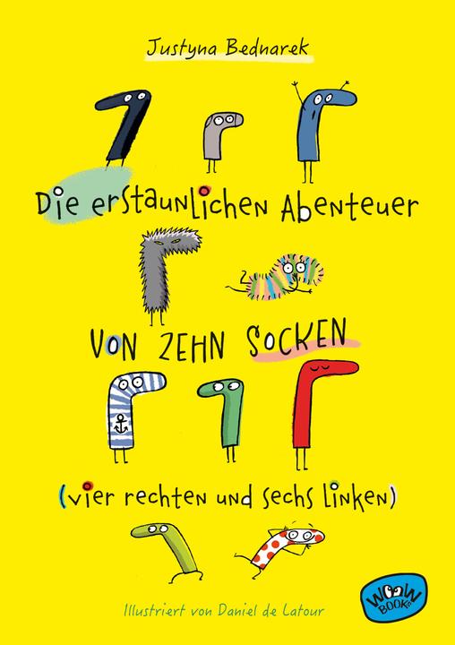 Produktbild Die erstaunlichen Abenteuer von zehn Socken (vier rechten und sechs linken) (Bd. 1) (Deutsch, Karin Ehrhardt, Daniel de Latour, Justyna Bednarek, 2023)