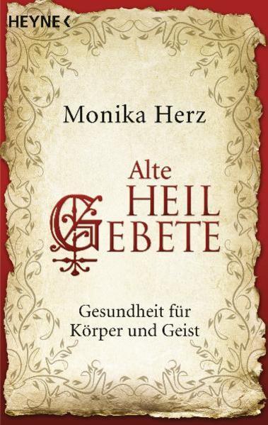 Produktbild Alte Heilgebete (Deutsch, Monika Herz, 2012)