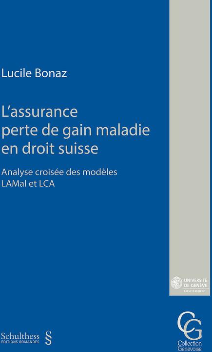 Produktbild L'assurance perte de gain maladie en droit suisse (Französisch, Lucile Bonaz, 2025)