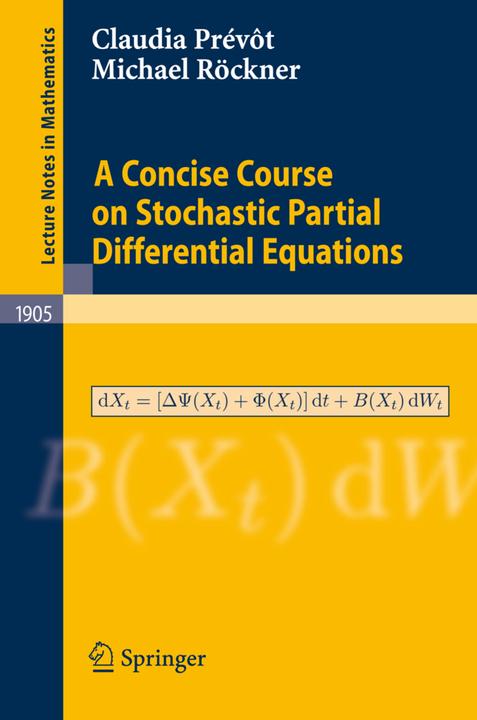 Produktbild A Concise Course on Stochastic Partial Differential Equations (Deutsch, Michael Röckner, Claudia Prévot, 2007)