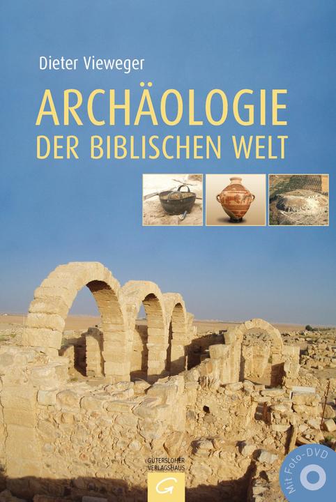 Produktbild Archäologie der biblischen Welt (Deutsch, Dieter Vieweger, 2012)