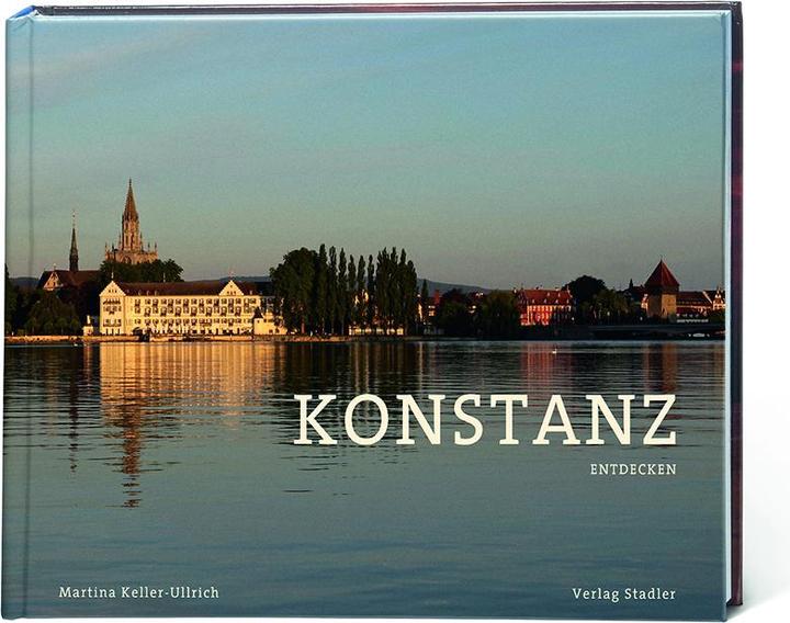 Produktbild Konstanz entdecken (Deutsch, Martina Keller-Ullrich, 2016)
