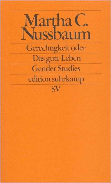 Actual product image Gerechtigkeit oder Das gute Leben (German, Martha C Nussbaum, Ilse Utz, Herlinde Pauer-Studer, 1998)