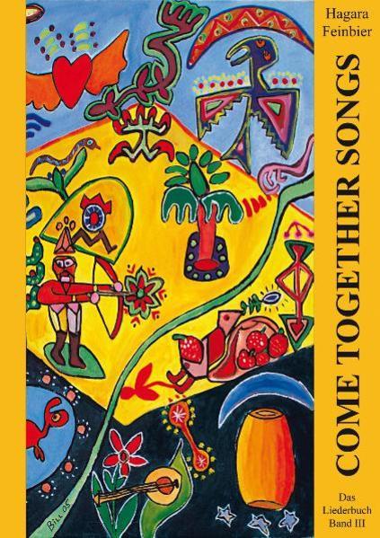 Produktbild Das Liederbuch 3. Come Together Songs (Deutsch, Hagara Feinbier, 2016)