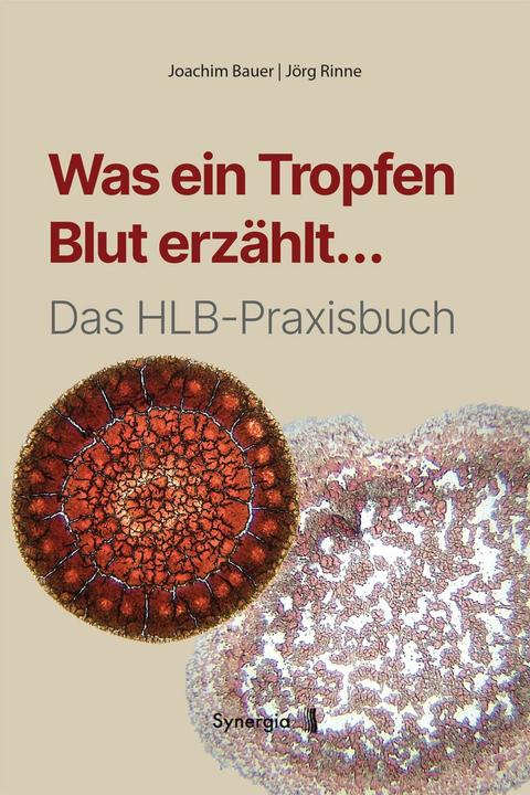 Produktbild Was ein Tropfen Blut erzählt (Deutsch, Joachim Bauer, Jörg Rinne, 2024)