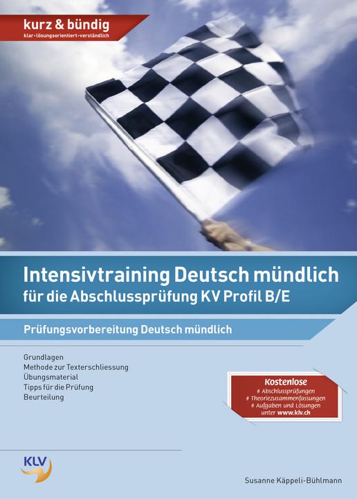 Produktbild Intensivtraining Deutsch mündlich für die Abschlussprüfung KV Profil B/E (Deutsch, Susanne Käppeli Bühlmann)