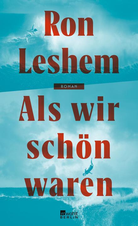 Actual product image Als wir schön waren (German, Ron Leshem, Markus Lemke, 2022)