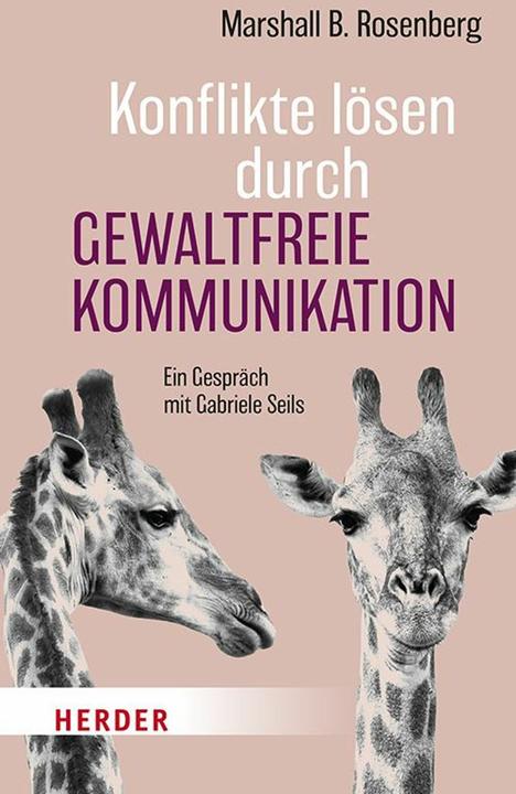 Produktbild Konflikte lösen durch Gewaltfreie Kommunikation (Deutsch, Marshall B. Rosenberg, 2023)