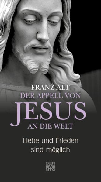 Produktbild Der Appell von Jesus an die Welt (Deutsch, Franz Alt, 2018)