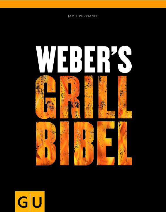 Weber Grill Bibel (German, Jamie Purviance, 2010)