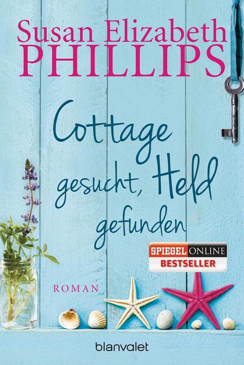 Produktbild Cottage gesucht, Held gefunden (Deutsch, Susan Elizabeth Phillips, Claudia Geng, 2015)