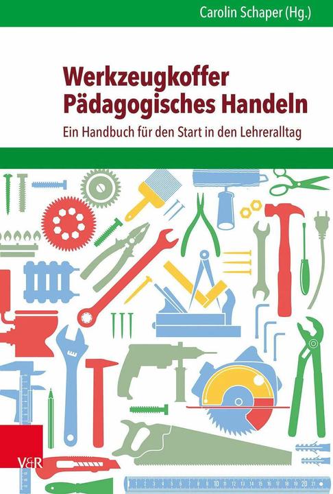 Produktbild Werkzeugkoffer Pädagogisches Handeln (Deutsch, Anke Meisert, Christiane Pihet, Wilfried Kretschmer, Peter Larisch, Carolin Schaper, Pierre R. Pihet, Christoph Brill, Nils Trzebin, Renate Will, Silke Kamradt, Meike Luster, 2016)
