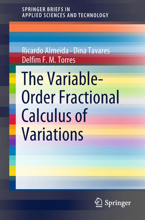 Energie-Label The Variable-Order Fractional Calculus of Variations (Delfim F. M. Torres, Dina Tavares, Ricardo Almeida, 2018)