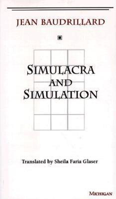 Simulacra and Simulation (Englisch, Jean Baudrillard, 1994)