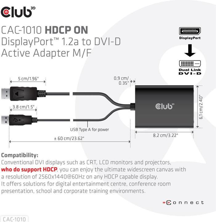 Image du produit Club 3D CAC-1010 DisplayPort vers adaptateur actif Dual Link DVI-I (USB, 6.10 cm)