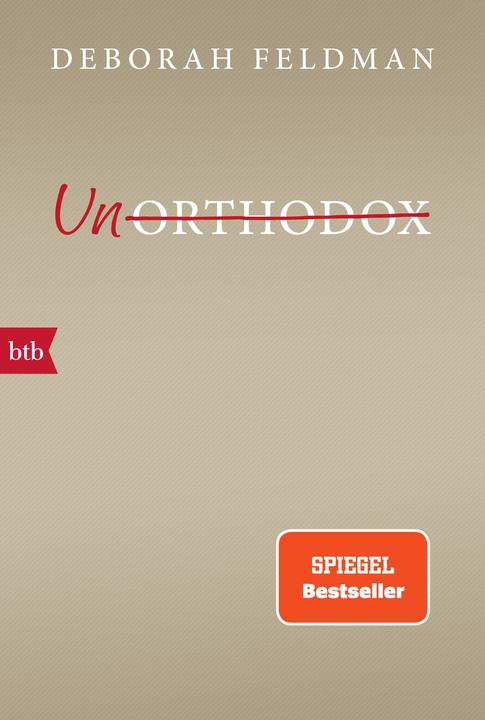 Produktbild Unorthodox (Deutsch, Deborah Feldman, 2017)
