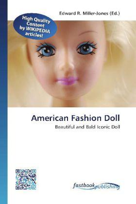 Actual product image FastBook Publishing American Fashion Doll (Edward R. Miller-Jones, 2012)