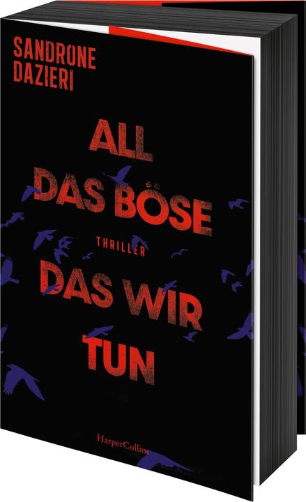 Produktbild Dazieri:All das Böse, das wir tun (Deutsch, Claudia Franz, Sandrone Dazieri, 2024)