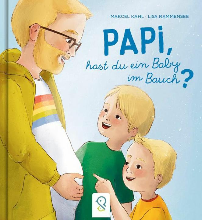 Produktbild Papi, hast du ein Baby im Bauch? (Deutsch, Lisa Rammensee, Marcel Kahl, 2023)