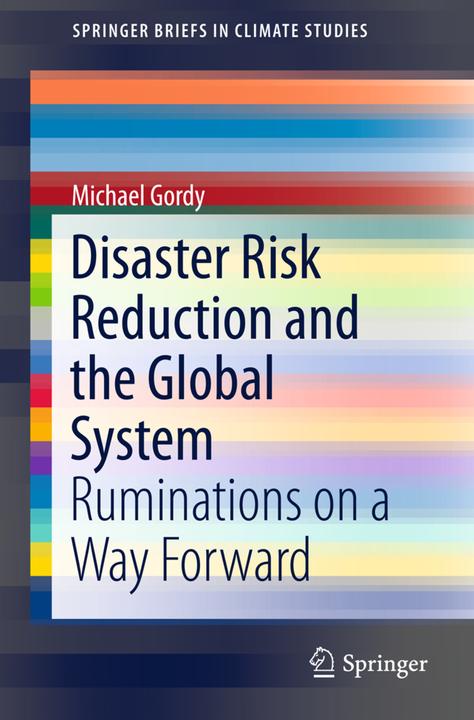 Energie-Label Disaster Risk Reduction and the Global System (Englisch, Michael Gordy, 2016)