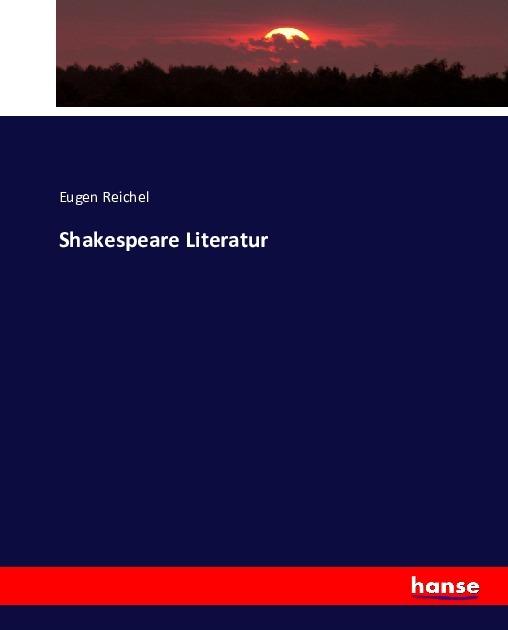Produktbild Shakespeare Literatur (Eugen Reichel, 2016)