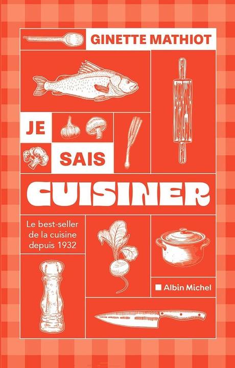 Image du produit Albin Michel Je sais cuisiner : le best-seller de la cuisine depuis 1932 (Français, Mathiot Ginette, 2024)