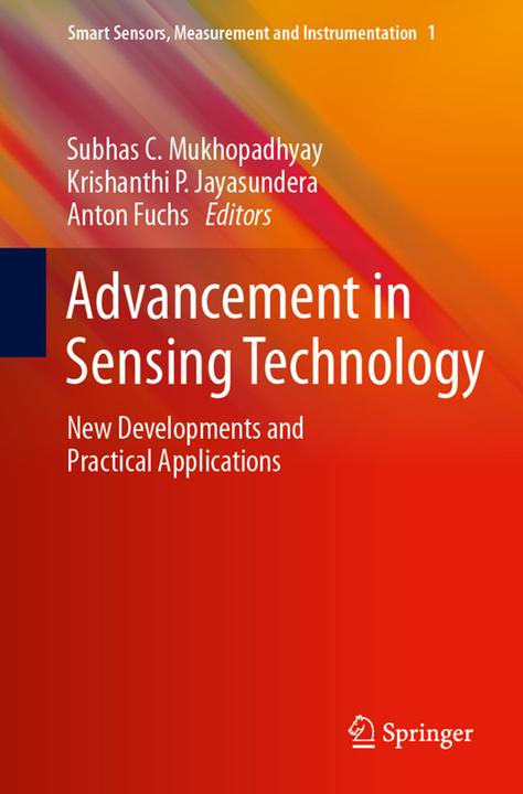 Produktbild Advancement in Sensing Technology (Subhas Chandra Mukhopadhyay, Krishanthi P. Jayasundera, Anton Fuchs, 2014)