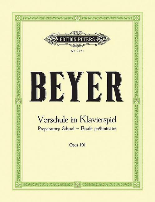 Produktbild Vorschule im Klavierspiel op. 101 (Deutsch, Ferdinand Beyer, Adolf Ruthardt, 2017)