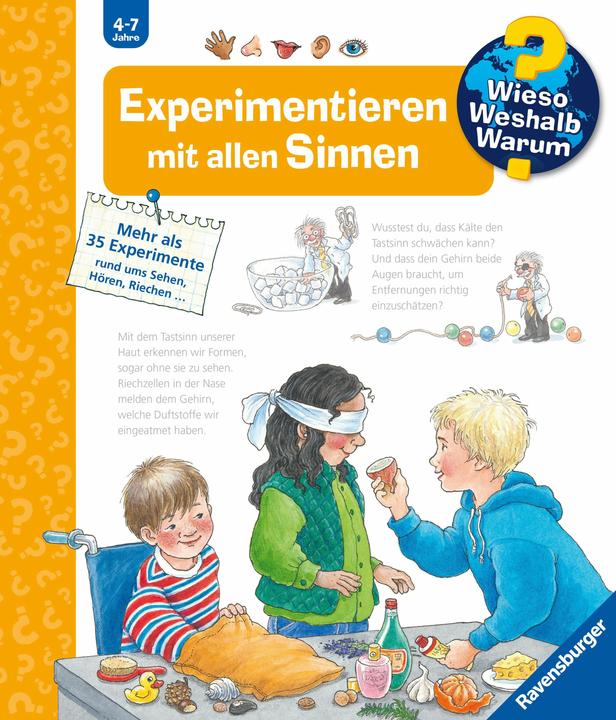 Ravensburger Wieso? Weshalb? Warum?, Band 31: Experimentieren mit allen Sinnen (Allemand, Angela Weinhold, 2025)