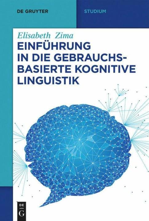 Produktbild Einführung in die gebrauchsbasierte Kognitive Linguistik (Deutsch, Elisabeth Zima, 2021)