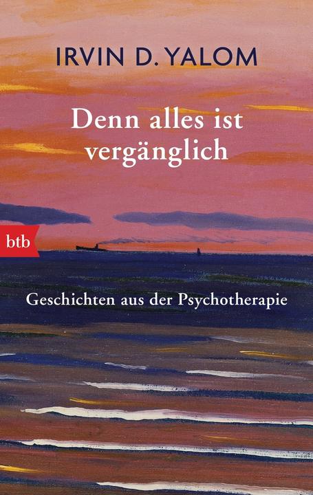 Produktbild Denn alles ist vergänglich (Deutsch, Irvin D. Yalom, 2016)