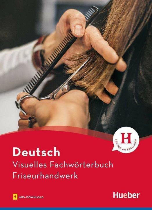 Produktbild Visuelles Fachwörterbuch Friseurhandwerk (Deutsch, Gabriele Matthes, Katja Doubek, Anja Wesner, Cornelia Grüter, 2018)