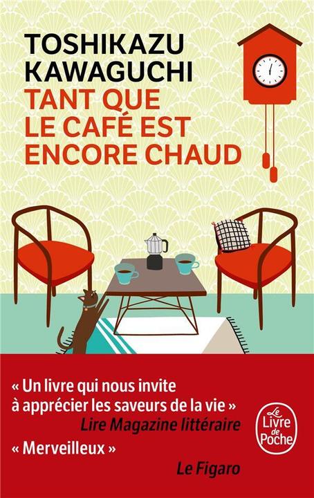 Tant que le café est encore chaud (Francese, Kawaguchi Toshikazu, 2022)