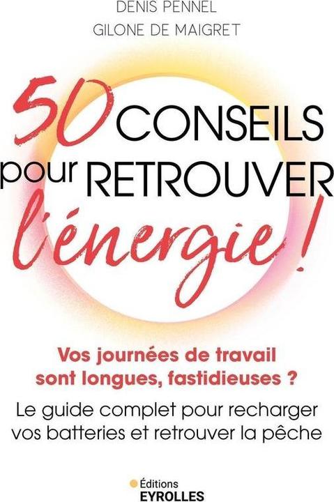 Produktbild Eyrolles 50 conseils pour retrouver l (Französisch, Pennel De Maigret, 2024)