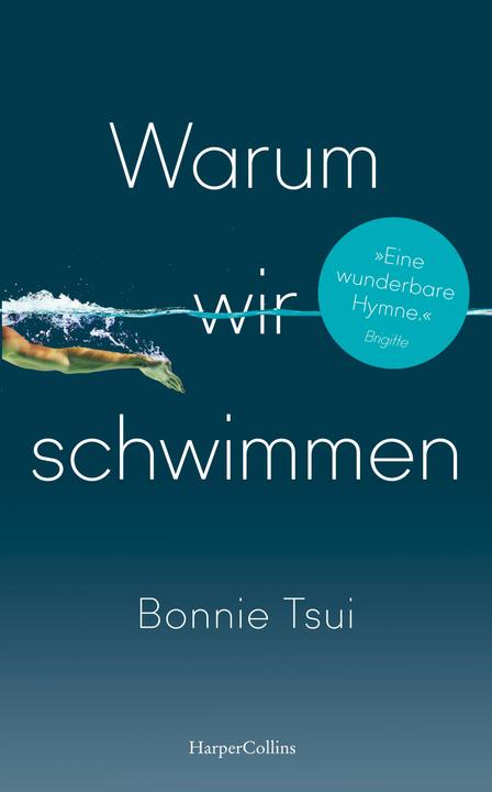 Produktbild Warum wir schwimmen (Deutsch, Bonnie Tsui, 2022)