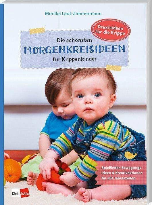 Immagine prodotto Die schönsten Morgenkreisideen für Krippenkinder (Tedesco, Monika Laut-Zimmermann, 2023)